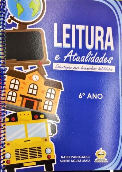 Leituras E Atualidades 6º Ano Central Aluno Educacao Adventista
